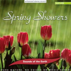 Sounds of Earth: Spring Showers