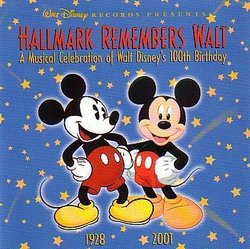 Hallmark Remembers Walt - A Musical Celebration of Walt Disney's 100th Birthday