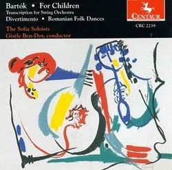 Bartók: For Children (Transcription for String Orchestra); Divertimento; Romanian Folk Dances
