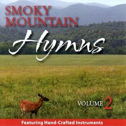 Smoky Mountain Hymns 2