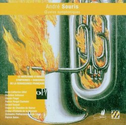 AndrÃ© Souris: Symphonic Works / Symphonies / Le Marchand d'Images / Danceries