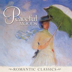 Romantic Classics: Peaceful Moods