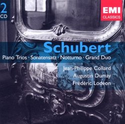 Schubert: Piano Trios; Sonatensatz; Notturno; Grand Duo