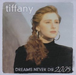 Dreams Never Die-2005
