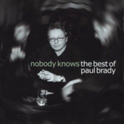 Nobody Knows-Best of Paul Brad