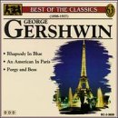 Gershwin: Rhapsody in Blue; An American in Paris; Porgy & Bess; etc.