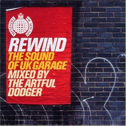 Rewind:Sound of Uk Garage-Artful