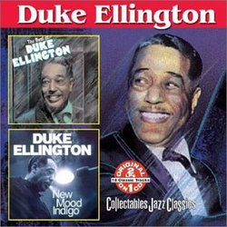 Duke Ellington: The Best Of Duke Ellington / New Mood Indigo