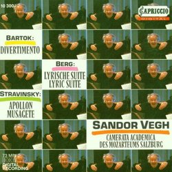 Sandor Vegh: Divertimento/Lyric Suite/Apollon Musagete
