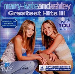 Mary-Kate and Ashley - Greatest Hits 3