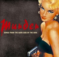 Murder: Songs from the Dark Side of the Soul