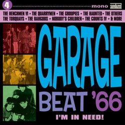 Garage Beat '66!, Vol. 4: I'm In Need