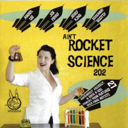 Ain't Rocket Science Vol. 2