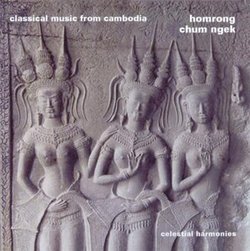 Homrong: Classical Music From Cambodia