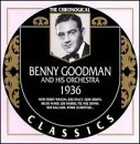 Benny Goodman and His Orchestra: 1936