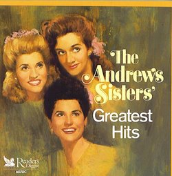Reader's Digest: Andrews Sisters' Greatest Hits