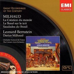 Milhaud: La Création du Monde; Le Boeuf sur le toit; Saudades do Brasil