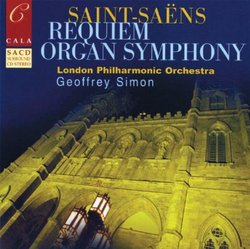 Saint-SaÃ«ns: Requiem; Organ Symphony [Hybrid SACD]