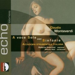 Claudio Monteverdi: A Voce Sole con Sinfonie