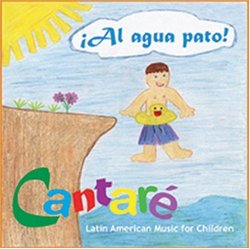 Al Agua Pato Latin American Music for Children