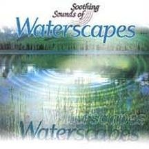 Waterscapes Soothing Sounds