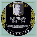 Bud Freeman 1945 1946