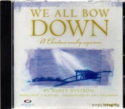 We All Bow Down-A Christmas Worship Experience