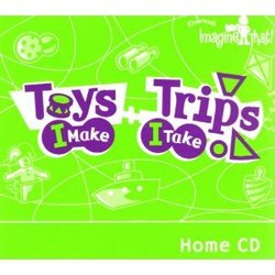 Kindermusik: Toys I Make - Trips I Take (Imagine That!)
