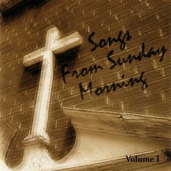 Songs From Sunday Morning 1