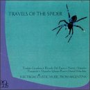 Travels of the Spider-Electroacoustic Music from Argentina