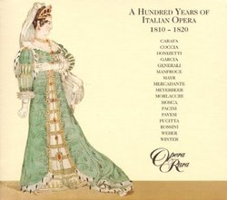 A Hundred Years of Italian Opera, 1810-20