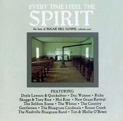 The Best Of Sugar Hill Gospel, Vol. 1: Every Time I Feel The Spirit