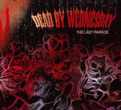 Last Parade by Dead By Wednesday (2011-09-13)