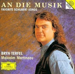 Bryn Terfel - An die Musik (Favorite Schubert Songs) / Martineau