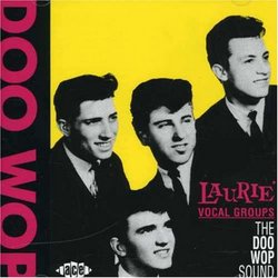 Laurie Vocal Groups: Doo Wop Sound