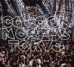 Cocoon Morphs Tokyo