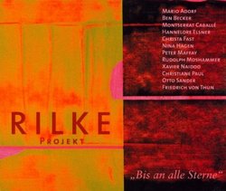 Rilke Projekt: Bis an alle Sterne