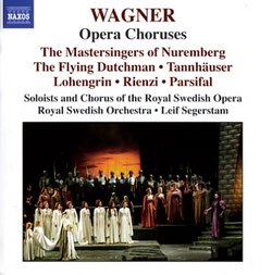 Wagner: Opera Choruses