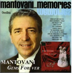 Gems Forever / Mantovani Memories