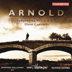Arnold: Symphonies nos 7, 8, & 9; Oboe Concerto