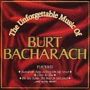 Unforgettable Music of Burt Bacharach