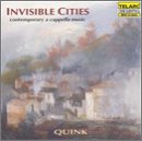 Invisible Cities: Contemporary A Cappella Music