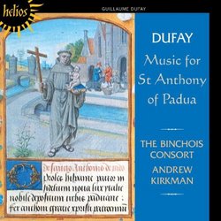Dufay: Music for St. Anthony of Padua