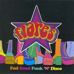 Flares: Feel Good Funk N