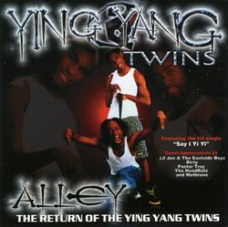 Alley Return of the Ying Yang Twins (Clean) (Clean)