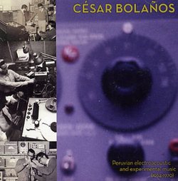 Peruvian Electroacoustic & Experimental Music (1964-1970)