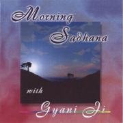 Morning Sadhana With Giani Ji