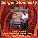 Sergei Slonimsky: Preludes and Fugues, Book 1