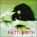 Tribute to Patti Smith: Barefoot