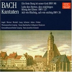 Bach: Kantaten BWV 80, 137, 26